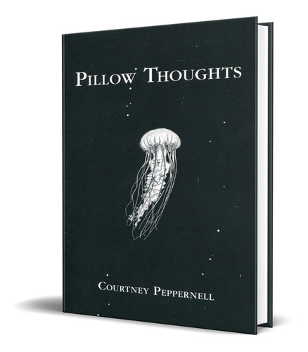 Libro Pillow Thoughts - Courtney Peppernell [ Original ]