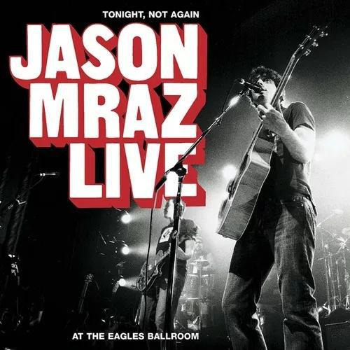Cd Jason Mraz - Live Tonight, Not Again