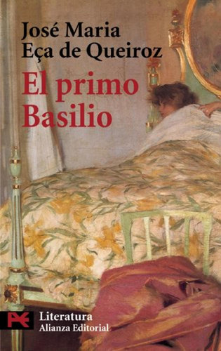 El primo Basilio (El libro de bolsillo - Literatura), de Eça de Queiroz, José Maria. Alianza Editorial, tapa pasta blanda, edición edicion en español, 2004