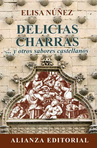 Libro Delicias Charras De Núñez Elisa Alianza