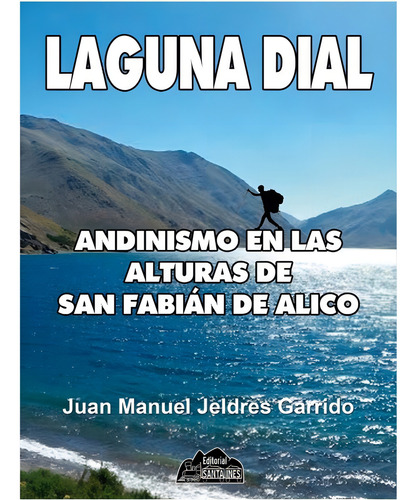 Laguna Dial, De Jeldres Garrido, Juan Manuel. Editorial Santa Ines En Español