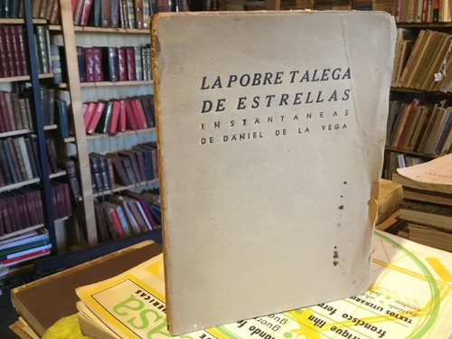 Daniel De La Vega La Pobre Talega De Estrellas Dedicado 1951