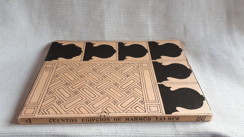 Cuentos Egipcios De Mahmud Taymur Mahmud Taymur Ihac