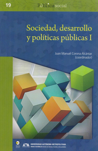 Libro Sociedad, Desarrollo Y Politicas Públicas (2 Tomos)