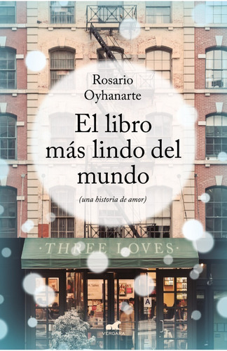 El Libro Mas Lindo Del Mundo - Rosario Oyhanarte - Vergara