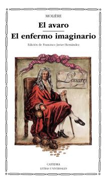 Libro C Blanca Nº123 El Avaro El Enfermo Imaginario Catedra