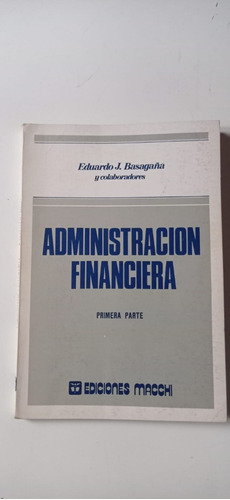 Administración Financiera Basagaña Macchi