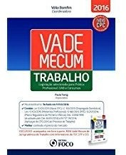 Livro Vade Mecum Trabalho + Mini Vade Mecum De Jurisprudência Stj/tst Trabalho - Vólia Bomfim [2016]
