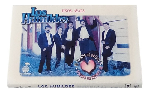 Los Humildes Hnos Ayala Mi Corazon No Obedece Tape Cassette