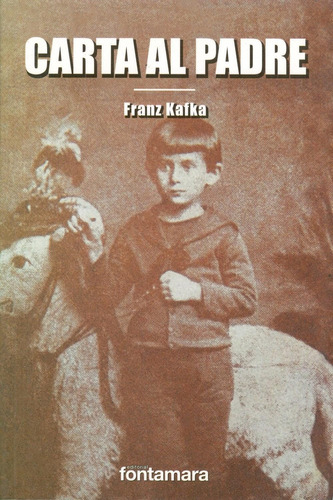 Carta Al Padre, De Franz Kafka. Editorial Fontamara, Tapa Pasta Blanda, Edición 1 En Español, 2010