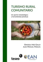 Comprar Turismo Ruralunitario - Gallo , Peralta, De Gallo , Peralta. Editorial Teseo En Español