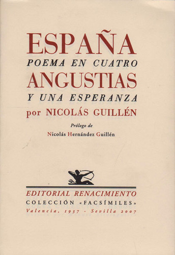 España Poema En Cuatro Angustias Y Una Esperanza, De Nicolás Guillén. Serie 8484722939, Vol. 1. Editorial Ediciones Gaviota, Tapa Blanda, Edición 2007 En Español, 2007