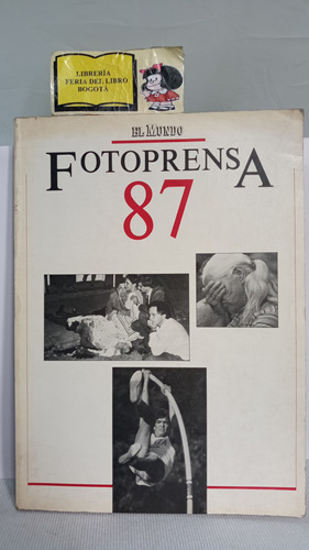 Fotoprensa 87 - El Mundo - 1987 - Periodismo