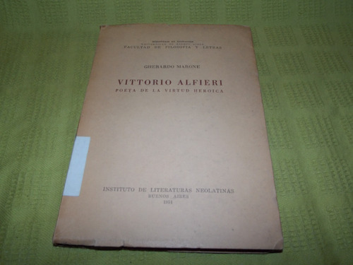 Vittorio Alfieri/poeta De La Virtud Heroica- Gherardo Marone