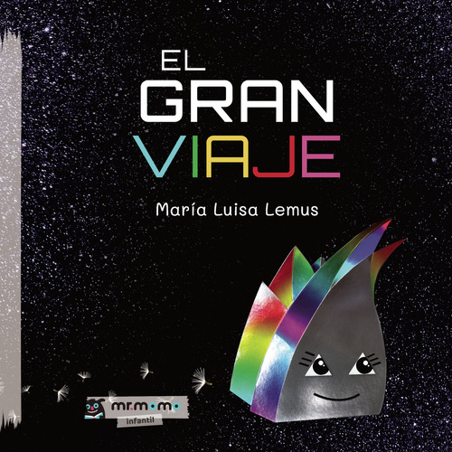 El Gran Viaje, De Lemus , María Luisa.., Vol. 1.0. Editorial Mr. Momo, Tapa Blanda, Edición 1.0 En Español, 2032