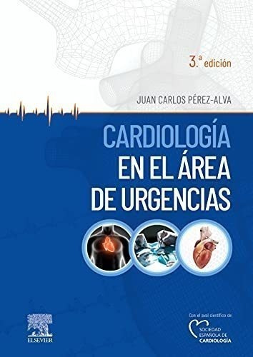 Cardiología En El Área De Urgencias, 3.ª Edición