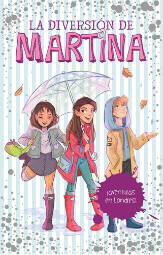 ¡Aventuras en Londres! ( La diversión de Martina 2 ), de D' Antiochia, Martina. Serie Influencer Editorial Montena, tapa blanda en español, 2018