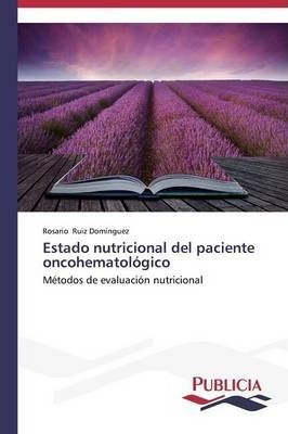 Libro Estado Nutricional Del Paciente Oncohematologico - ...