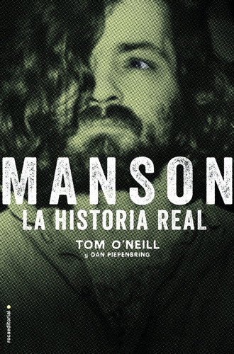 Imagen 1 de 1 de Manson. La Historia Real - Tom O'neill