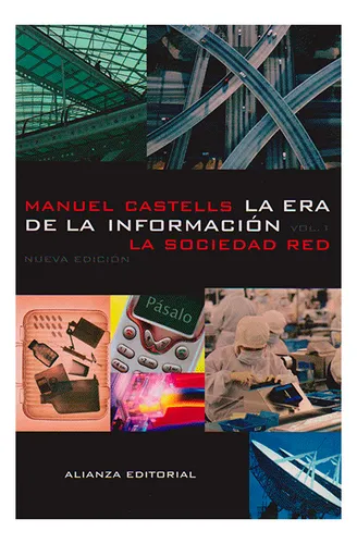 La Era De La Información Economía Sociedad Y Cultura Vol 1 L