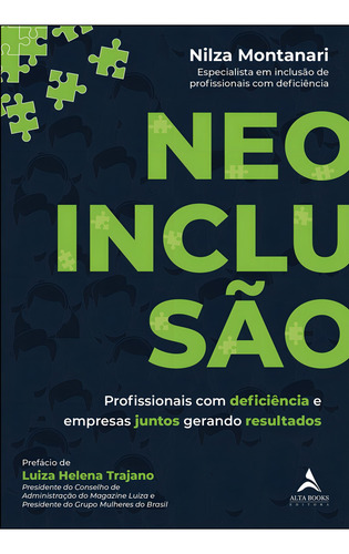 Neoinclusão: Profissionais com Deficiência e Empresas Juntos Gerando Resultados, de Montanari, Nilza. Editorial Starling Alta Editora E Consultoria Eireli, capa mole em português, 2021