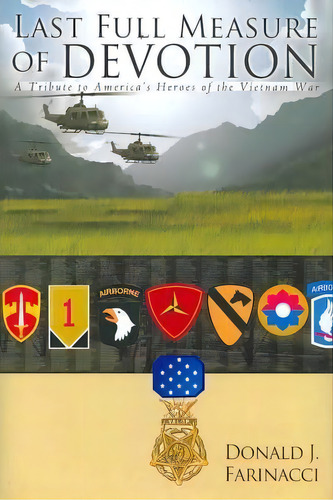 Last Full Measure Of Devotion, De Donald J. Farinacci. Editorial Authorhouse, Tapa Dura En Inglés