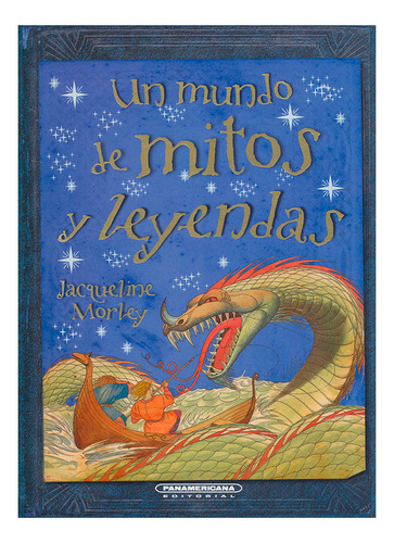 Libro Un Mundo De Mitos Y Leyendas