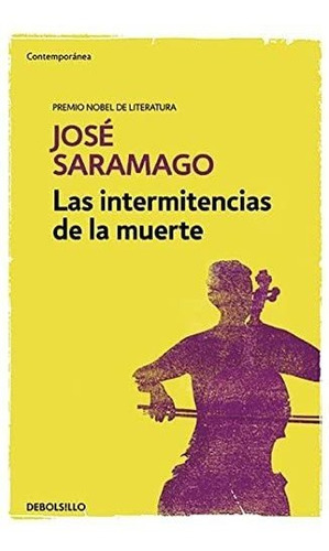 Imagen 1 de 1 de Libro Las Intermitencias Muerte-jose Saramago