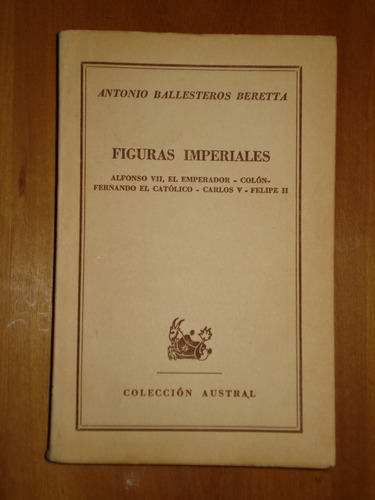 Figuras Imperiales - Antonio Ballesteros Beretta, 1947.