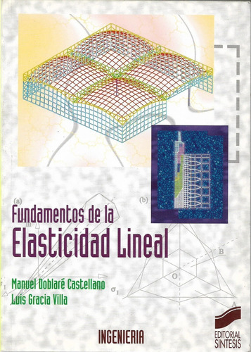 Fundamentos De La Elasticidad Lineal