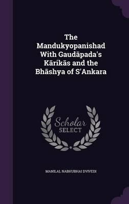 Libro The Mandukyopanishad With Gaudapada's Karikas And T...