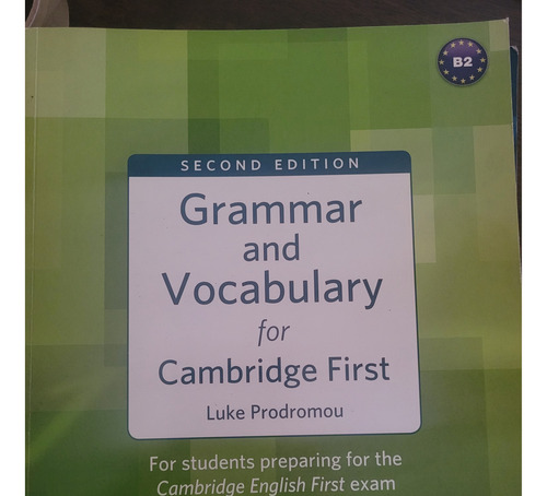 Second Edition Grammar And Vocabualry For Cambridge First 