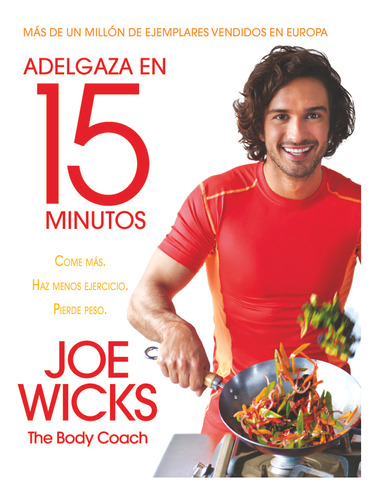 Adelgaza En 15 Minutos - Wicks, Joe