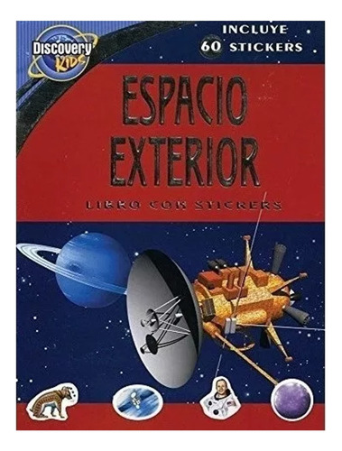 Libro Espacio Exterior Con Stickers: Libro Con Stickers, De Parragon. Serie Libro Con Stickers, Vol. 1. Editorial Parragon, Tapa Blanda, Edición 1 En Castellano, 2008