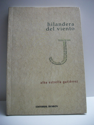 Hilandera Del Viento Alba Estrella Gutierrez             C53