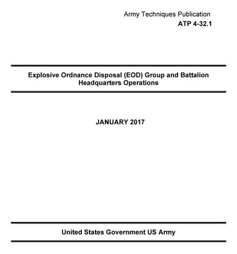 Libro: Army Techniques Publication Atp 4-32.1 Explosive And