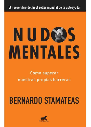 Nudos Mentales - Bernardo Stamateas