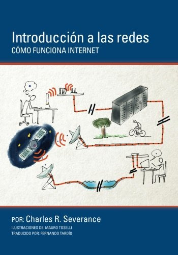 Introduccion A Las Redes: Como Funciona Internet
