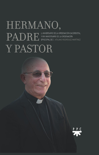 Hermano, Padre Y Pastor -  - *