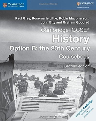 Cambridge Igcse History Option B The 20th Century Coursebook