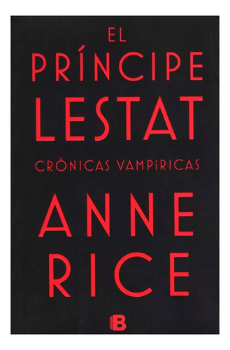 El Príncipe Lestat | Anne Rice