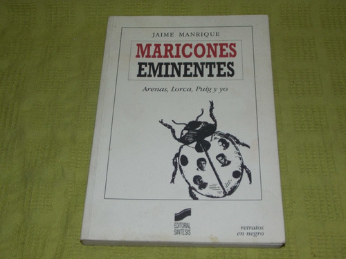 Maricones Eminentes - Jaime Manrique - Síntesis