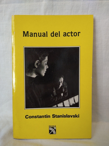 Manual Del Actor - C. Stanislavski - Diana - B