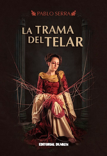 La Trama Del Telar - Pablo Serra