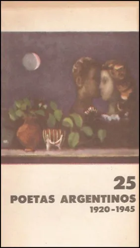 25 Poetas Argentinos / 1920-1945 _ Borges Benaros - Eudeba (Usado)