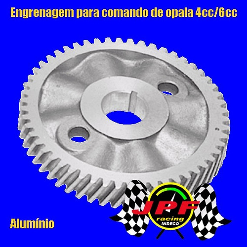 Engrenagem Comando De Valvula Opala 6c / 4cc - Alumínio Jpf