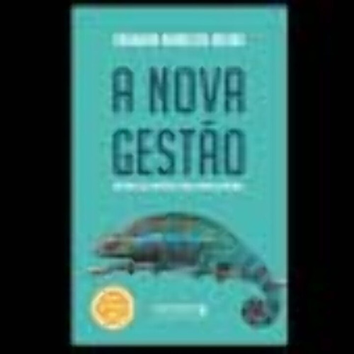 Nova Gestao, A - Matos, Eduardo Gomes De - Ser Mais