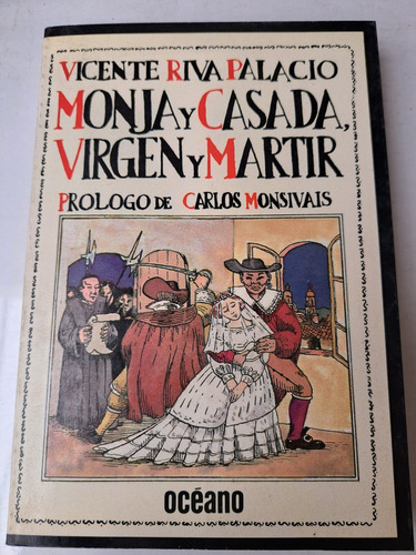 Monja Y Casada ,virgen Y Mártir   Vicente Riva Palacio