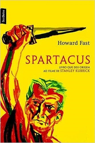 Spartacus Capa Comum  31 Agosto 2007, De Howard Fast. Editora Bestbolso, Capa Mole Em Português, 2007