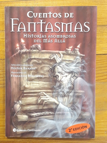 Cuentos De Fantasmas.  Historias Asombrosas Del Más Allá. 